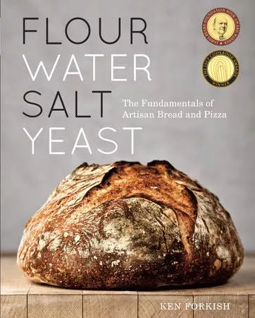 "Flour Water Salt Yeast" Baking Cookbook by Ken Forkish
